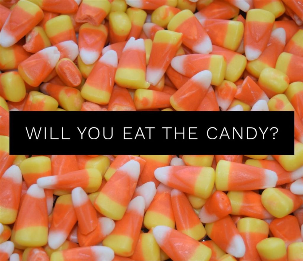 Will You Eat The Candy? » AcuCare Total Health